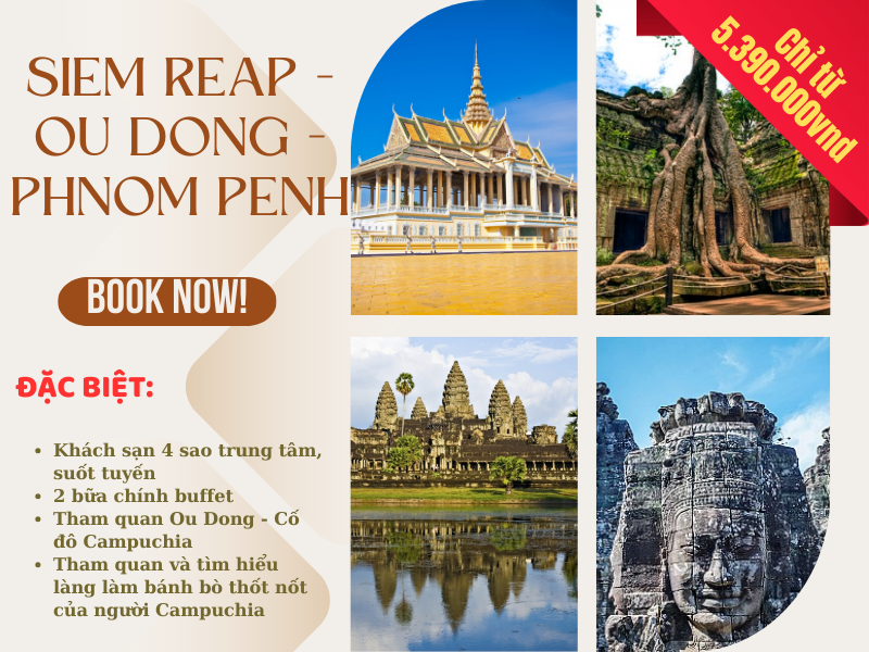 CAMPUCHIA TOUR, SIEM REAP - OUDONG ANCIENT CAPITAL - PHNOM PENH - VIP LIMOUSINE CAR, 4 STAR  HOTEL